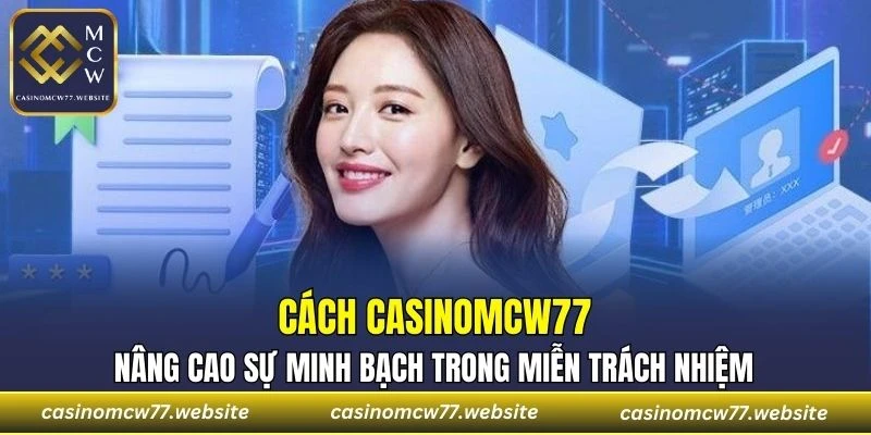 Cách nhà cái nâng cao sự minh bạch trong miễn trách nhiệm