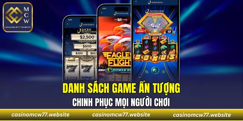 Danh sách game ấn tượng, chinh phục mọi người chơi