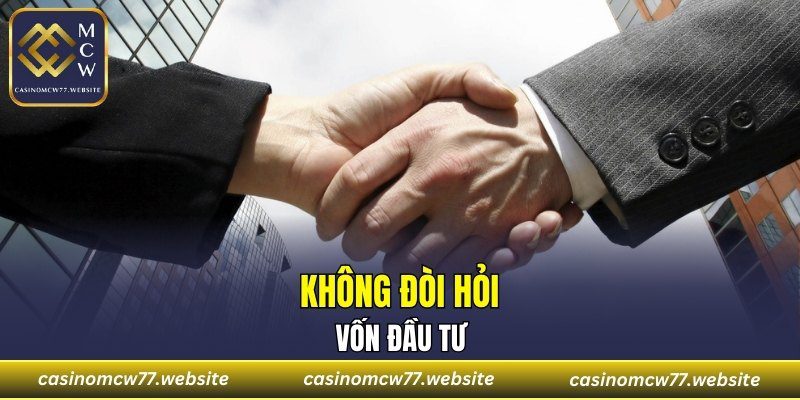 Không đòi hỏi vốn đầu tư lớn