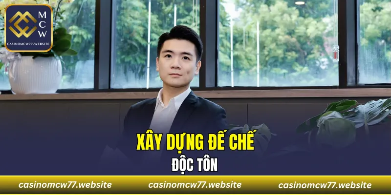 Kiên cường đứng vững, xây dựng đế chế độc tôn