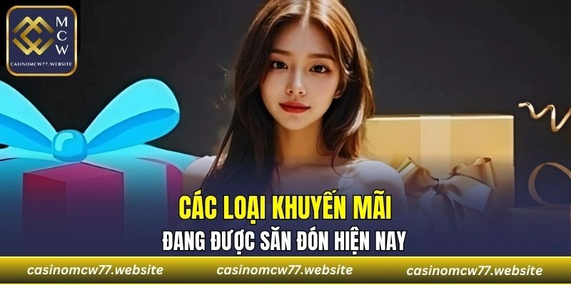 Một số khuyến mãi đang được săn đón tại nhà cái
