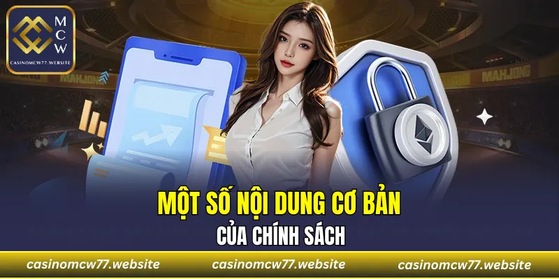 Một số nội dung cơ bản của chính sách