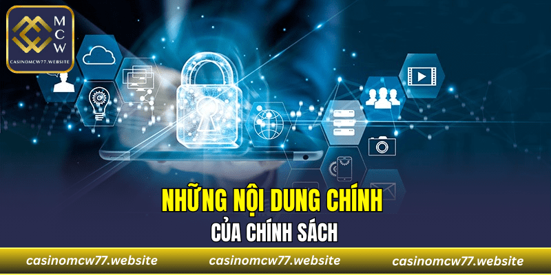 Những nội dung chính của chính sách