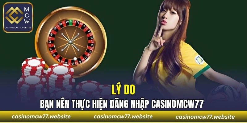 Tại sao bạn nên thực hiện đăng nhập vào nhà cái ngay hôm nay?