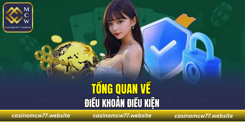 Tổng quan về điều khoản điều kiện